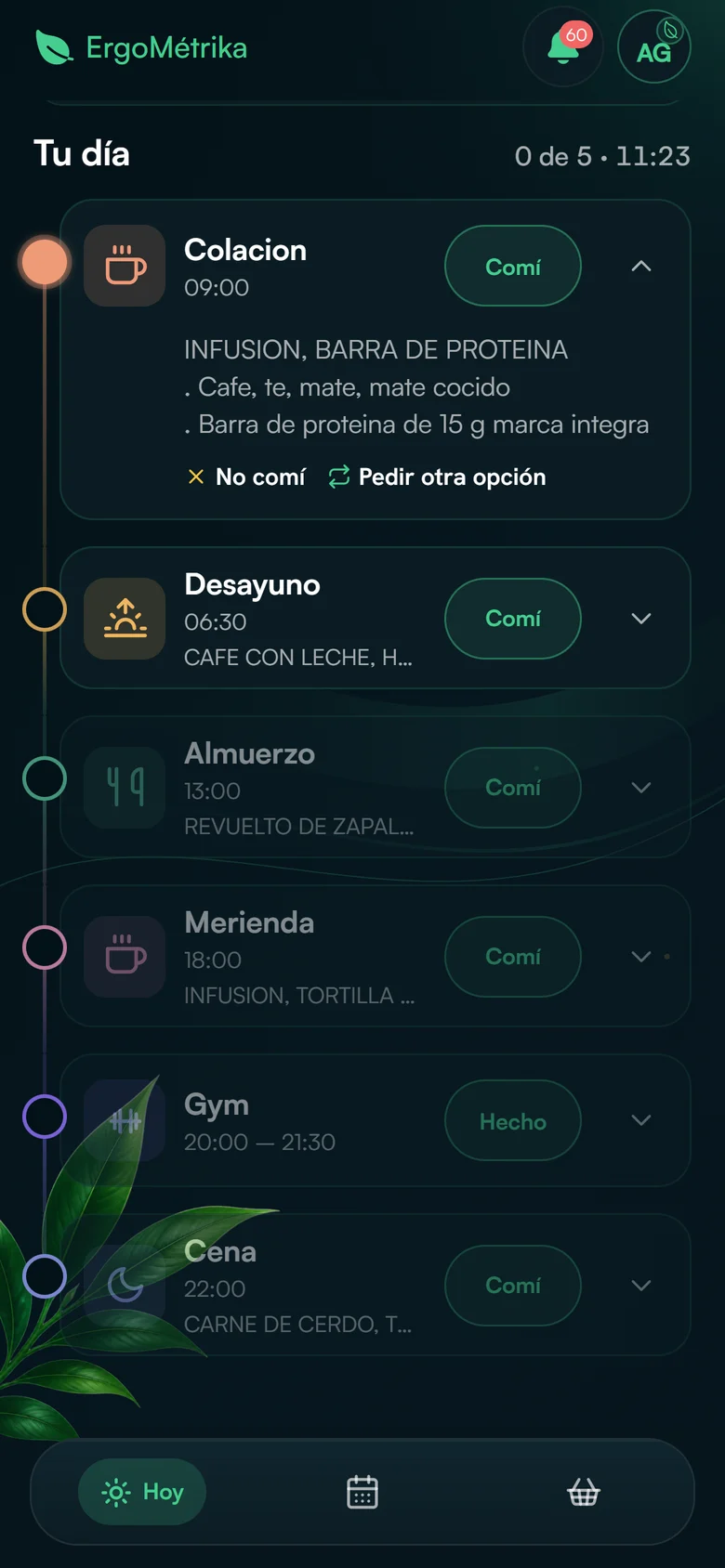 Pantalla Hoy de la aplicación del cliente: colación, desayuno, almuerzo, merienda, gimnasio y cena, con el botón Comí en cada una